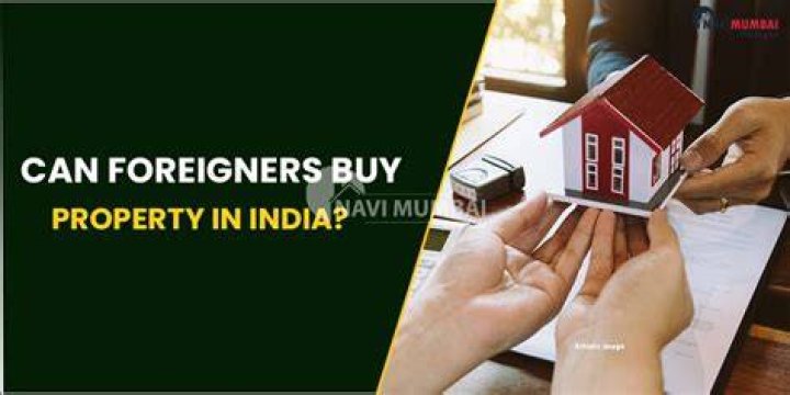 Can foreigners rent property in India?